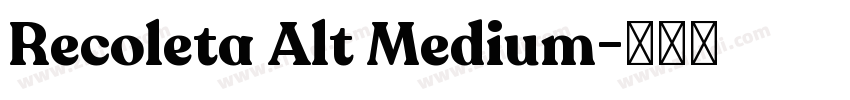 Recoleta Alt Medium字体转换